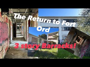 Exploring the Big Barracks at Fort Ord