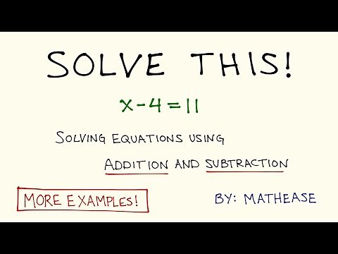 Solving for x by adding and subtracting: Example Problems