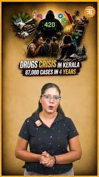 Kerala's Drug Crisis: How MDMA, Dark Web & 420 Culture Are Destroying Youth