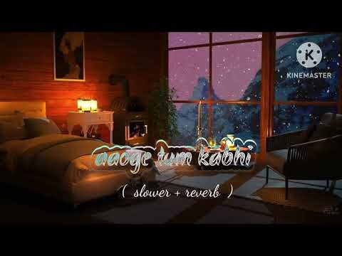 The local train | aaoge tum kabhi | ( slower + reverb )