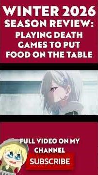 Season Review: Playing Death Games to Put Food on the Table #anime #animerecommendations