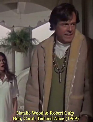 Natalie Wood & Robert Culp "Bob, Carol, Ted and Alice" (1969)