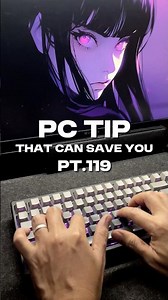 PC tip that can save you - Part 119