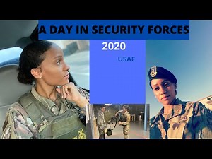 A DAY IN SECURITY FORCES | USAF | 2020