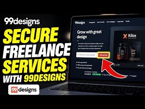 How to Secure Freelance Services with 99designs - Full Guide