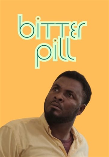Bitter Pill (2022)