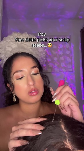 Sister's Scalp Scabs Picking ASMR Roleplay