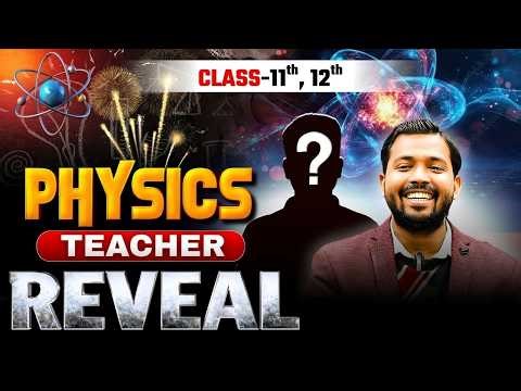 ख़ान सर लाए हैं नया Physics Teacher 😱 | Class 11 & 12 Physics (Hindi Medium) | Biggest Reveal!