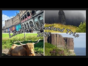 倫敦及蘇格蘭之旅2025 | London & Scotland Trip 2025