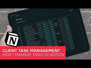 How I Manage Client Tasks in Notion - Notion Tutorial