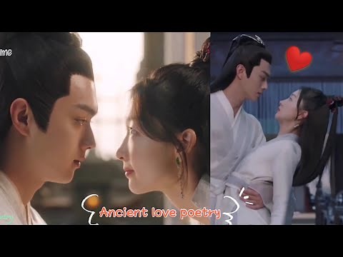 [ENG SUB ] Ancient Love Poetry Part 1- Bai Jue & Shang Gu Moments - Xu Kai and Zhou Dong Yu