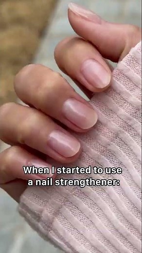 When I started to use a nail strengthener: