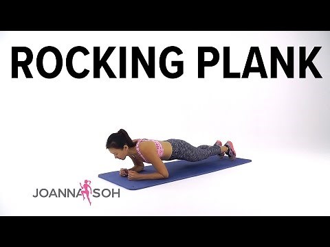 How to do Rocking Plank | Joanna Soh