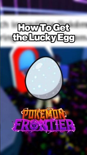 How To Get The LUCKY EGG in Pokémon Brick Bronze Frontier! #roblox #pokemonbrickbronze