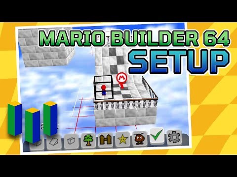 Mario Builder 64: Setup Tutorial