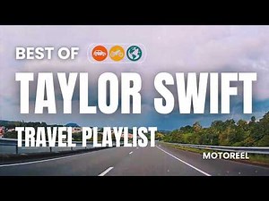 Taylor Swift Best Songs - Playlist Mix | Travel With Me