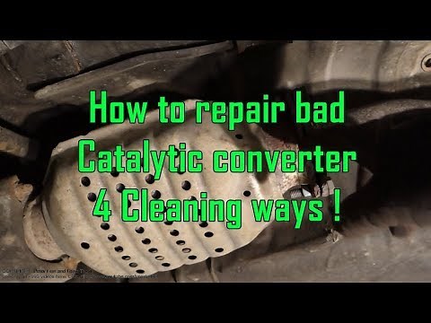 How to repair bad Catalytic converter. 4 cleaning ways!
