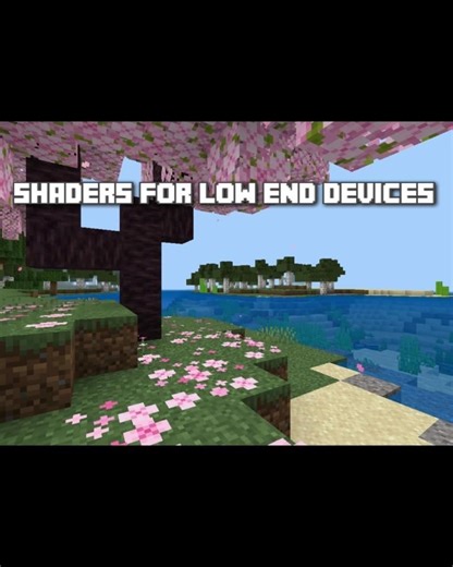 Best Shaders For Low End Devices#minecraft#mcpe#shaders