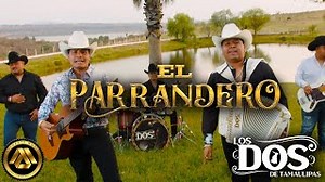 243K views · 6.4K reactions | Los Dos de Tamaulipas - El Parrandero (Video Oficial) | Los Dos de Tamaulipas | Facebook