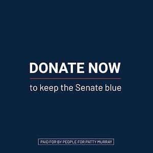 Roll Call just named me the SIXTH most vulnerable Democrat in 2022. Chip in before May 31 to keep this Senate seat blue. | Patty Murray