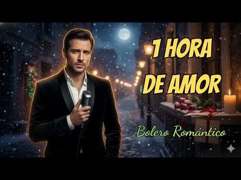 Boleros Románticos en Español 2026 | 1 Hora de Amor, Nostalgia y Noches de Invierno para el Corazón