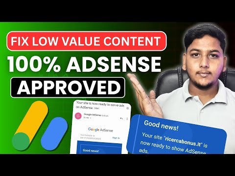 How to Fix Google AdSense Low Value Content Error in 2025?