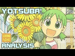 Kiyohiko Azuma - YOTSUBA! - Anaylsis