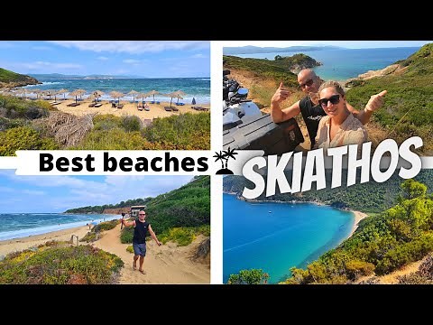 Exploring Skiathos beaches - The best beaches in Skiathos