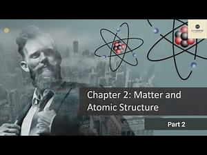 SPM KSSM 化学Chemistry form 4 【Matter and Atomic Structure】 chapter 2 part 2 中英混合解释