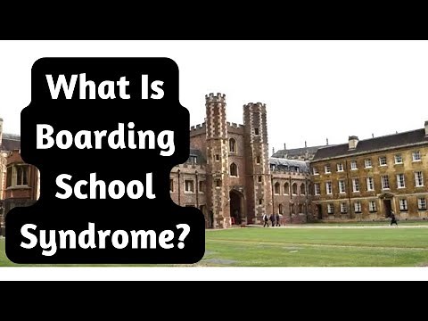 What Is Boarding School Syndrome - Definition and the ABCD of Boarding School Trauma