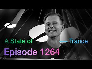 A State of Trance Episode 1264 - Guest Mix by Ciaran McAuley (‪@astateoftrance‬)