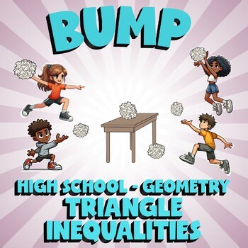 Triangle Inequalities BUMP Math Game - No Prep Geometry Review Activity