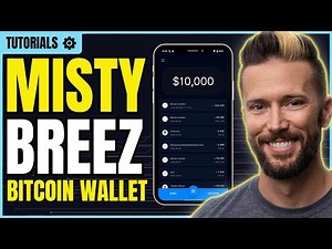 Misty Breez BITCOIN Wallet: Setup in 5 Minutes! FULL TUTORIAL 2025