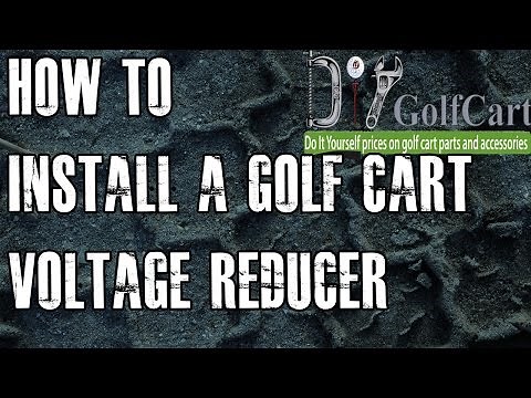 36 or 48 Volt Voltage Reducer | How To Install Video Tutorial | Golf Cart Voltage Reducer
