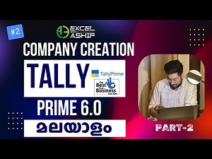 Company Creation in Tally Prime | Step-by-Step Guide in Malayalam | Tally Tutorial (Part-2)
