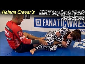 Best Leg Lock Finish Techniques with Helena Crevar