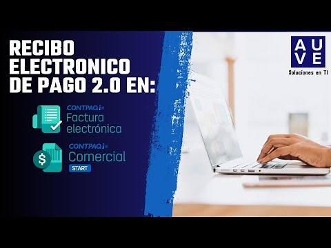Recibo Electrónico de Pago 2.0 o complemento de pago en #CONTPAQi Factura Ele. y comercial Start/PRO