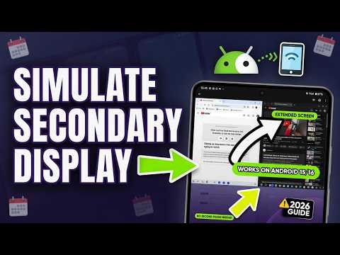 📱 How To Simulate Secondary Display on Android (2026 Guide)