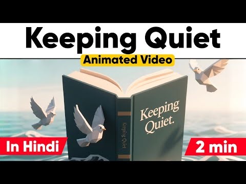 Keeping Quiet Animated Poetry Explanation 😢 | Class 12 Flamingo Poem 2 in Hindi