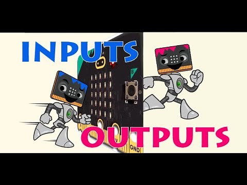 Inputs and Outputs – A Big Idea for micro:bit programs