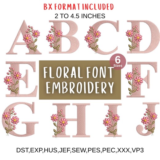 Floral Font Embroidery, A-Z Full Flower Alphabet Machine Embroidery Designs, Uppercase Letters, PES DST Etc - 6 Sizes - Instant Download - Etsy
