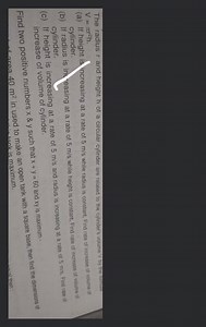 The radius r and height h of a circular cylinder are related to... | Filo