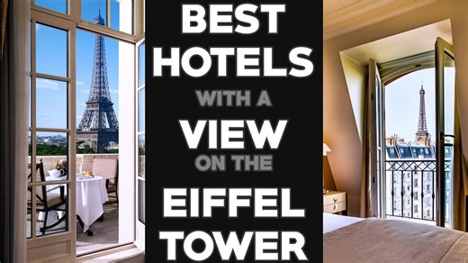 10 Best Hotels With an Eiffel Tower View