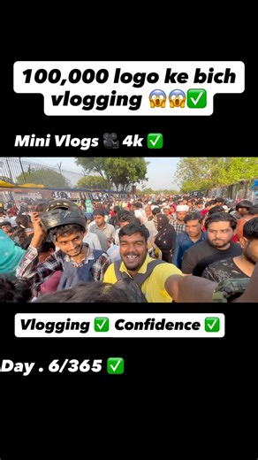 100,000 logo ke bich vlogging 😱 ✅ Day .6/365 ✅ #ytshorts #viralvideo