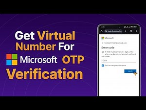 How to Get a Virtual Phone Number for Microsoft OTP Verification