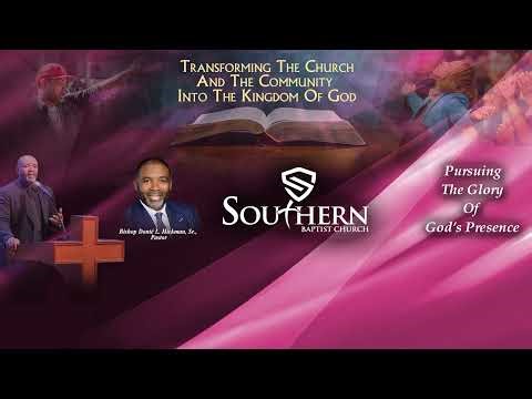 Southern Baptist Church 4/26/26 12:00PM Service Bishop Donte Hickman