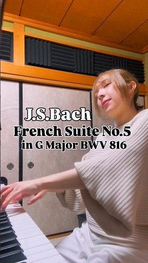 J.S.Bach：フランス組曲 第5番ト長調 BWV 816,"Courante" #piano #classicalmusic #pianomusic #jsbach #ピアノ #クラシック音楽