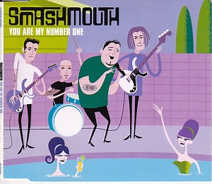Smashmouth Featuring Ranking Roger - You Are My Number One