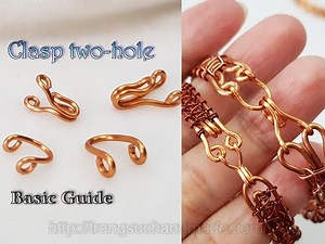Simple clasp two-hole for large bracelets from copper wire - Basic Guide 558