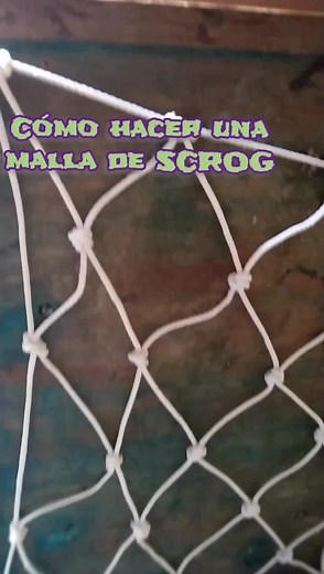 Tutorial para hacer malla de rombos para SCROG